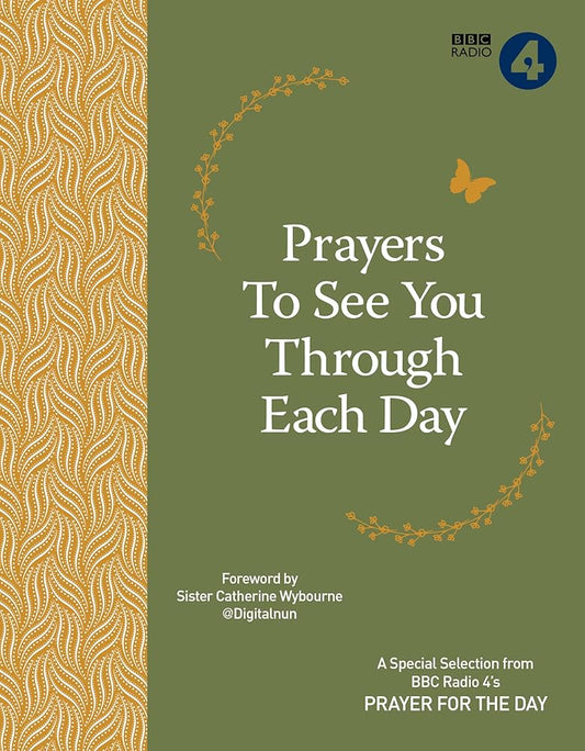 Prayers to See You Through Each Day: A Special Selection from BBC Radio 4's Prayer for the Day cover image