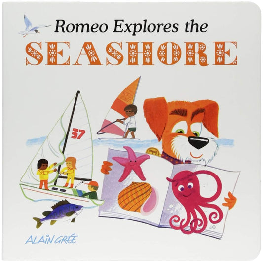 Romeo Explores the Seashore (Alain GrÃ©e - Letâ€™s Explore) cover image