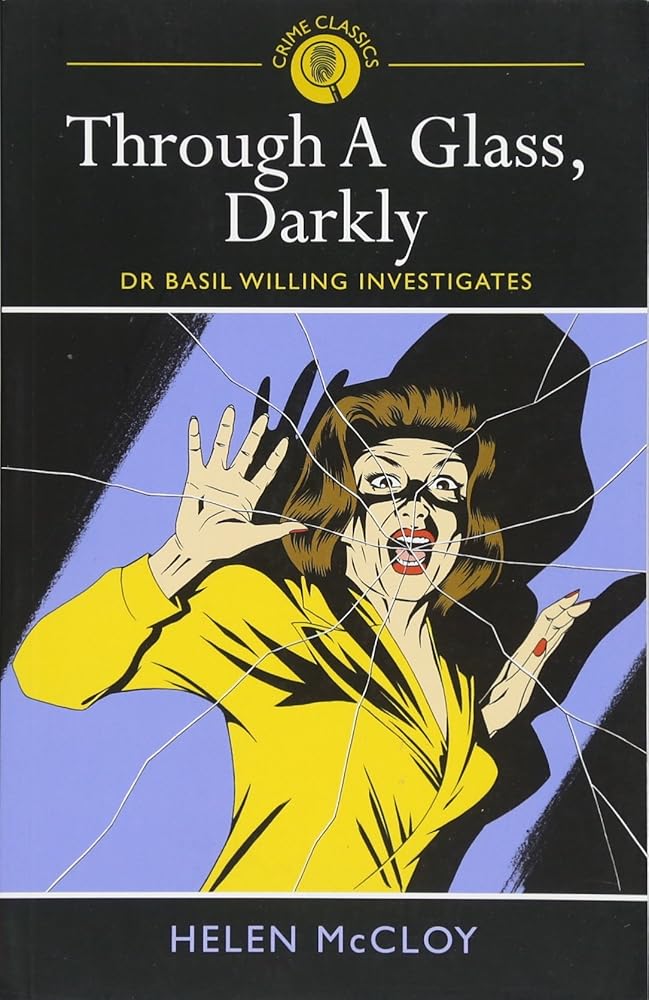 Through A Glass, Darkly (Crime Classics) cover image
