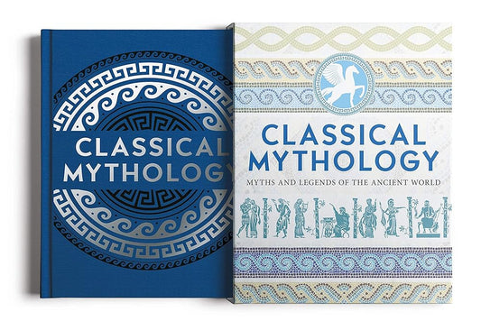 Classical Mythology: Myths and Legends of the Ancient World (Arcturus Slipcased Classics, 15) cover image