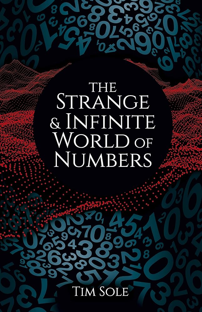 The Strange & Infinite World of Numbers cover image