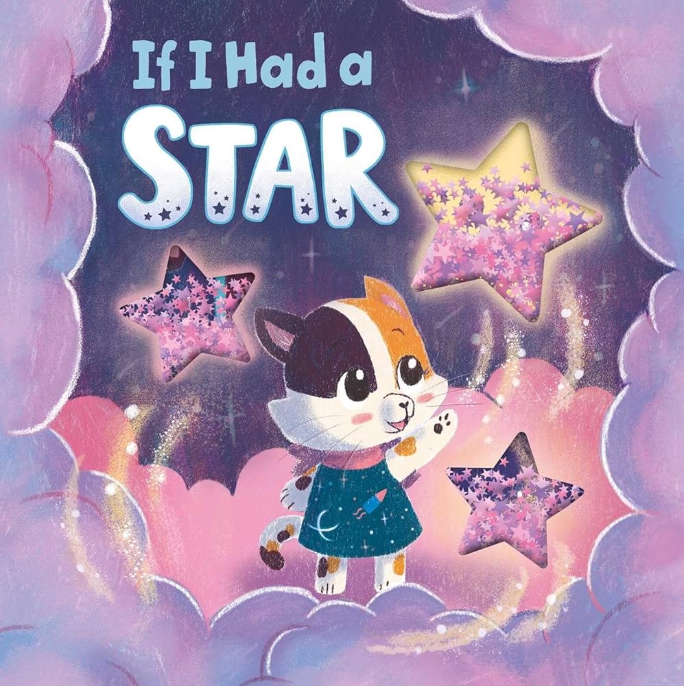 If I Had a Star: Board Book with Glitter Shakers cover image
