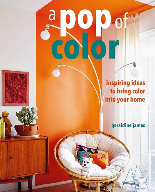 A Pop of Color: Inspiring ideas to bring color into your home cover image