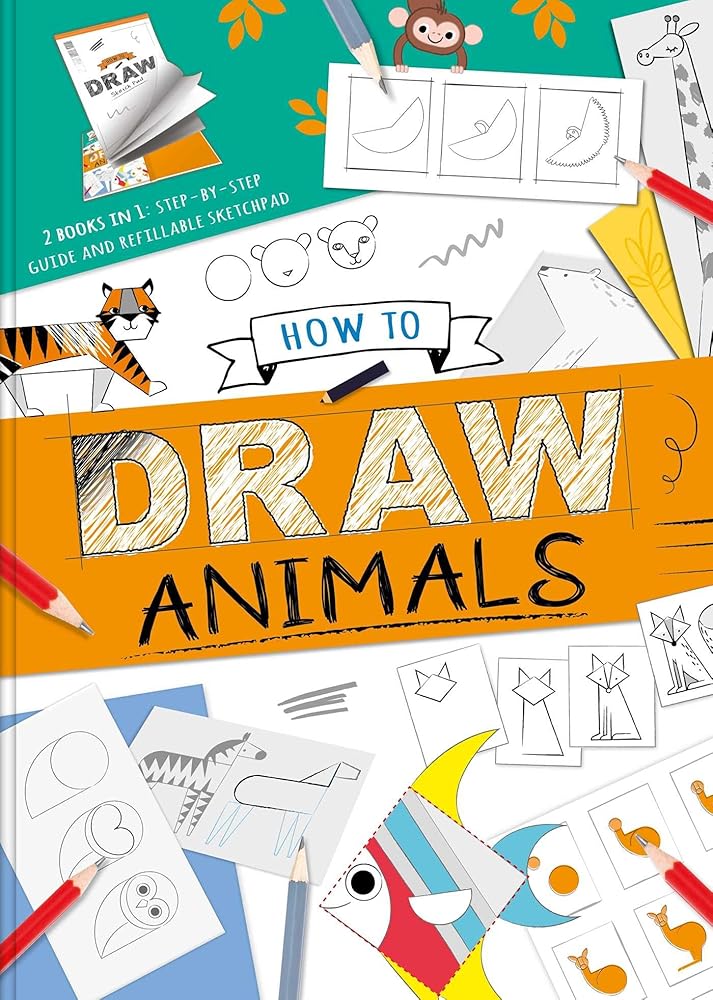 How to Draw Animals: with Step-by-Step Guide and Refillable Sketch Pad cover image