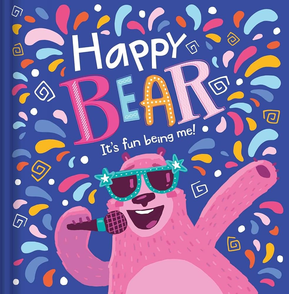 Happy Bear: It's Fun Being Me! cover image
