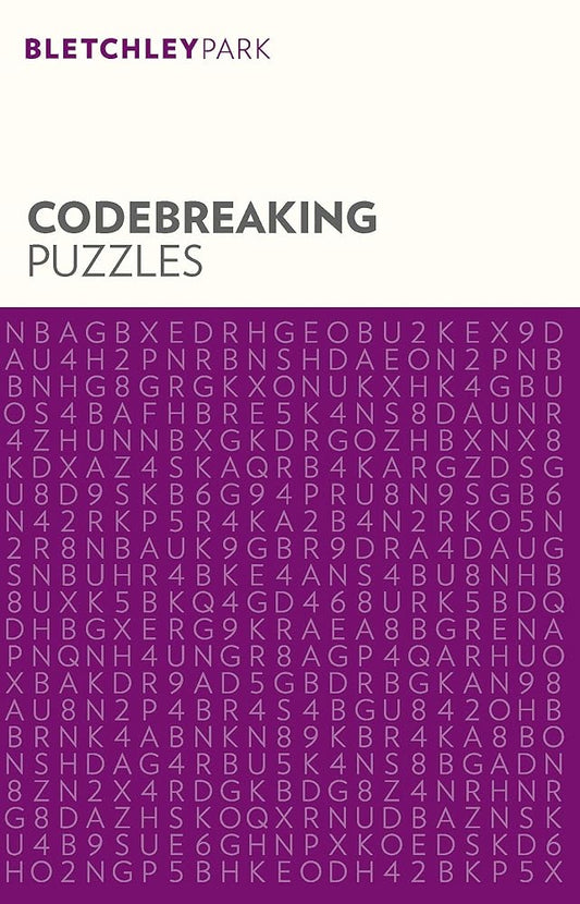Bletchley Park Codebreaking Puzzles (Bletchley Park Puzzles, 4) cover image
