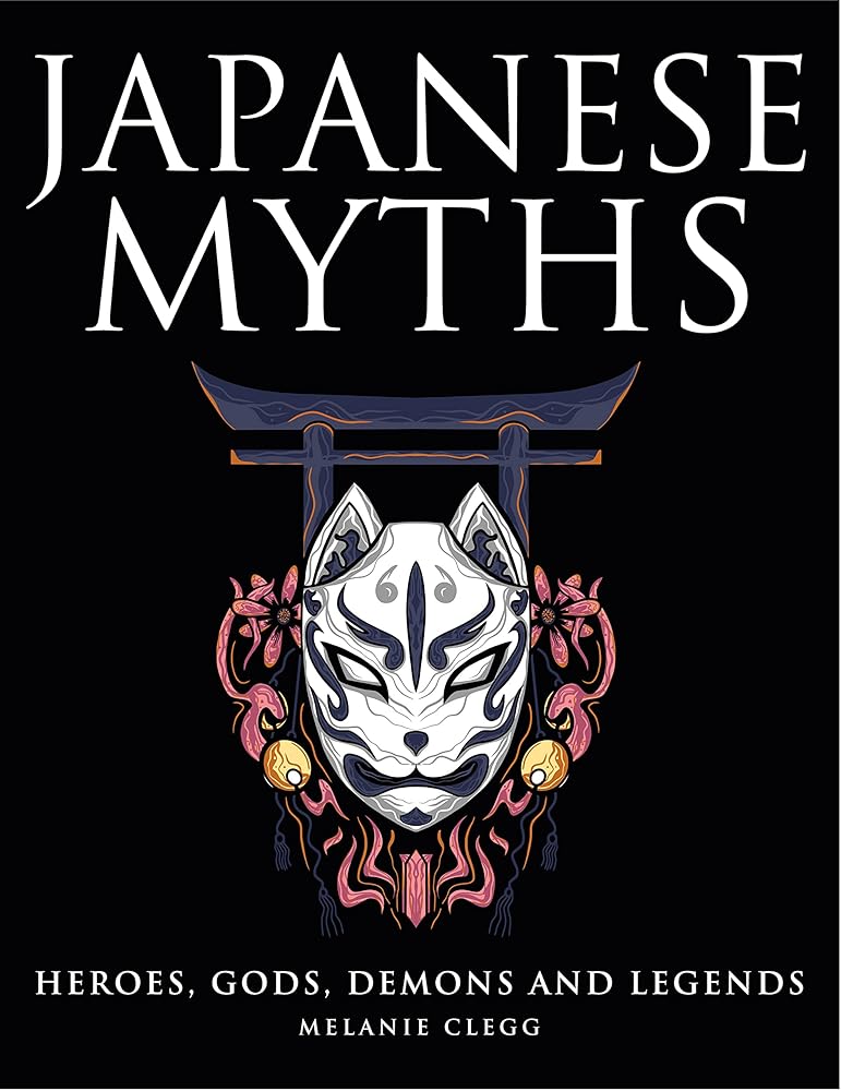 Japanese Myths (Myths & Legends) cover image