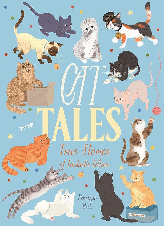 Cat Tales: True Stories of Fantastic Felines cover image