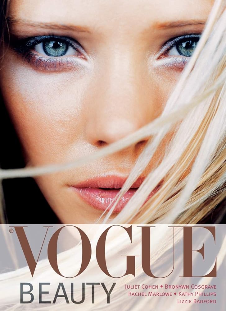 Vogue Beauty. Bronwyn Cosgrave ... [Et Al.] cover image