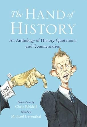 The Hand of History: An Anthology of Quotes and Commentaries cover image