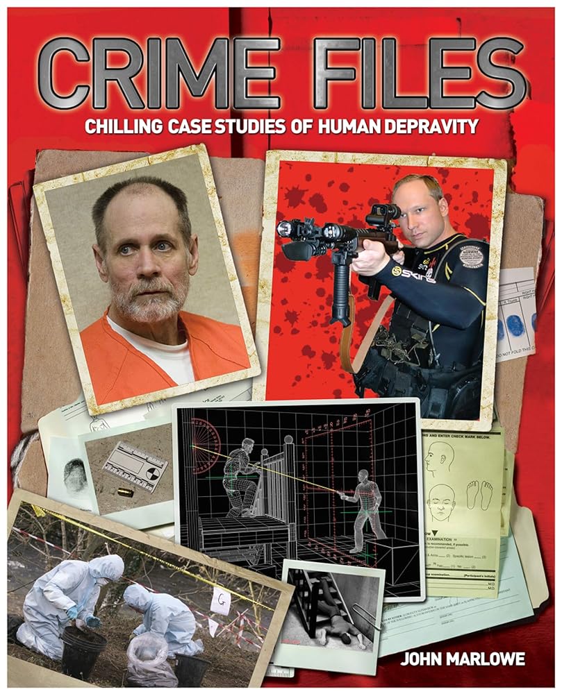 Crime Files: Chilling Case Studies of Human Depravity cover image
