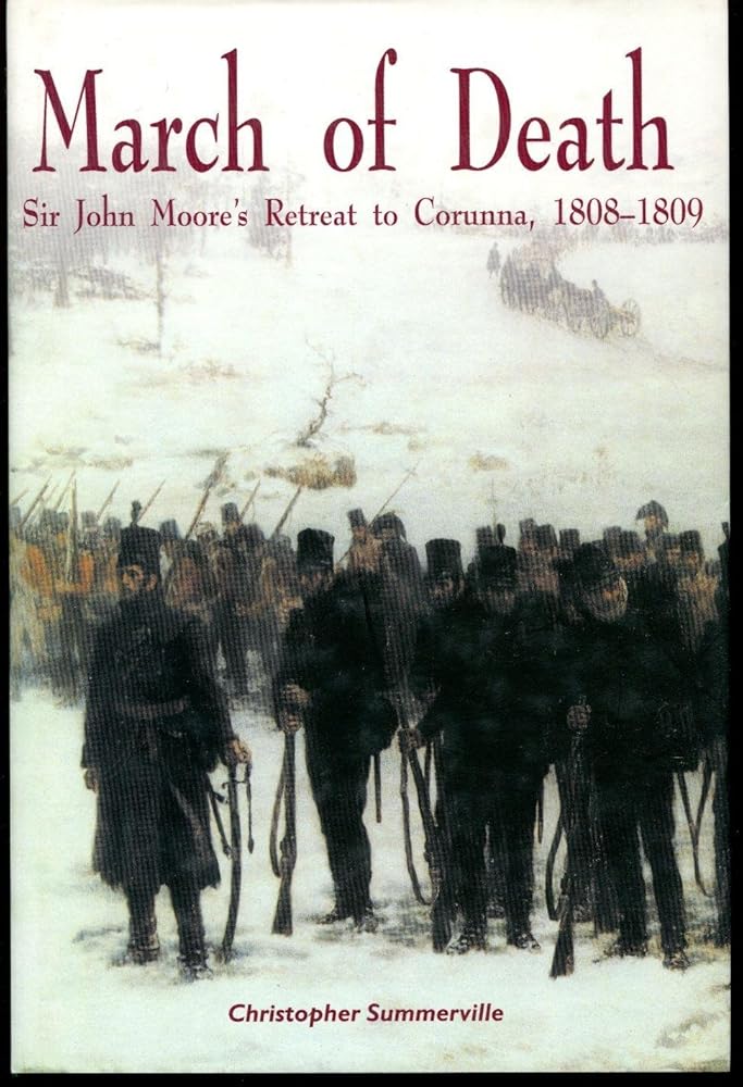 March of Death: Sir John Moore's Retreat to Corunna, 1808-1809 cover image