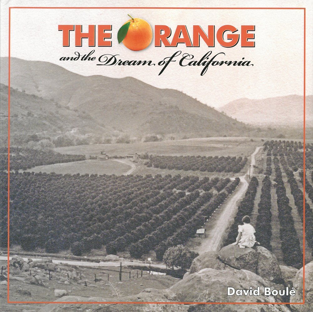 The Orange and the Dream of California cover image