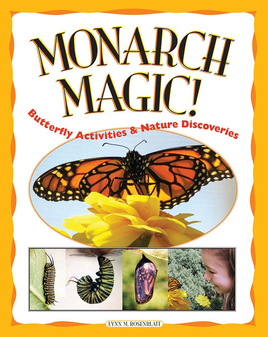 Monarch Magic! Butterfly Activities & Nature Discoveries cover image