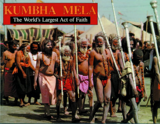 Khumba Mela: The World's Largest Act of Faith cover image