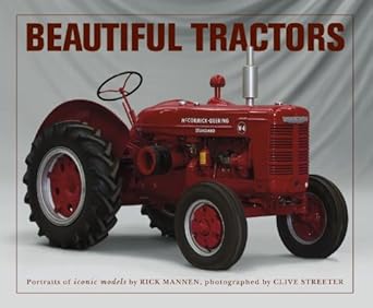 Beautiful Tractors: Portraits of Iconic Models cover image