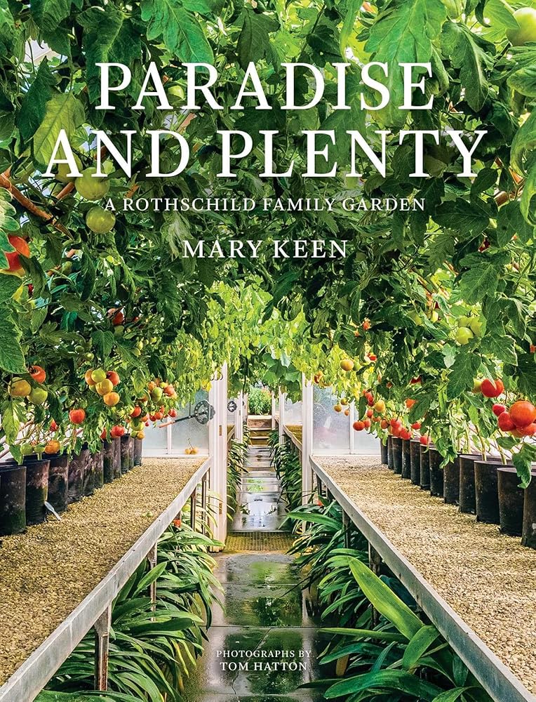 Paradise and Plenty: A Rothschild Family Garden cover image