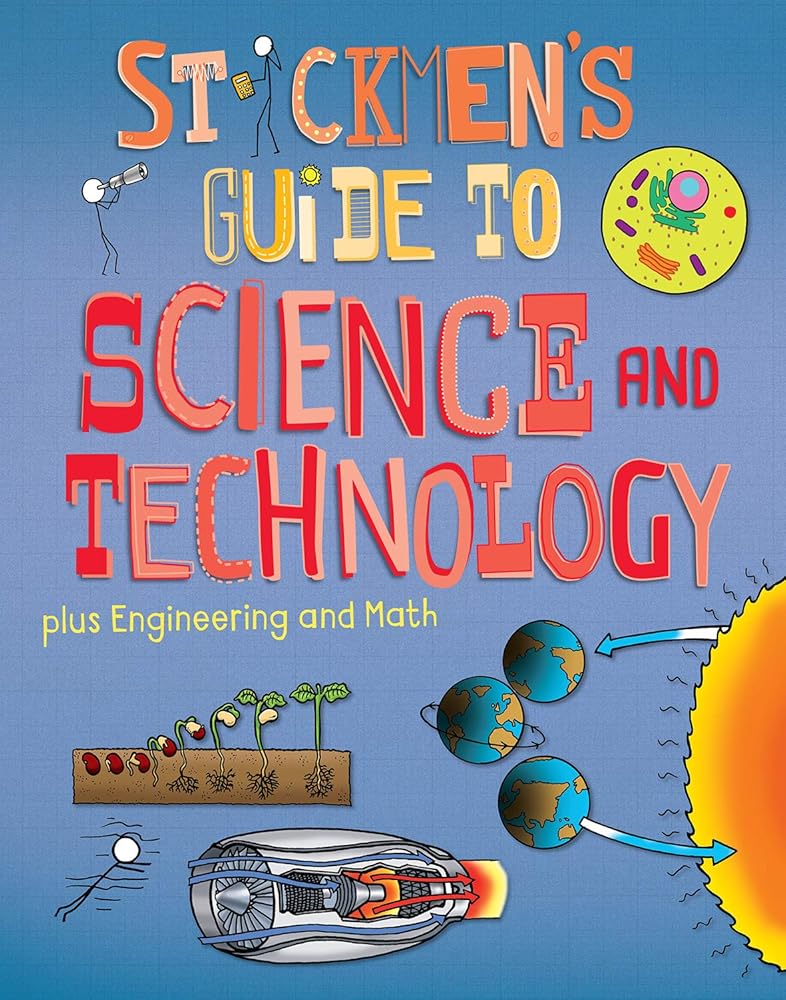 Stickmen’s Guide to Science and Technology Plus Engineering and Math cover image