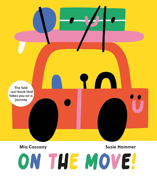 On The Move: The fold-out book that takes you on a journey cover image