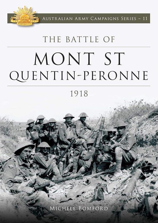 Battle of Mont St Quentin Peronne 1918 (Australian Army Campaigns) cover image