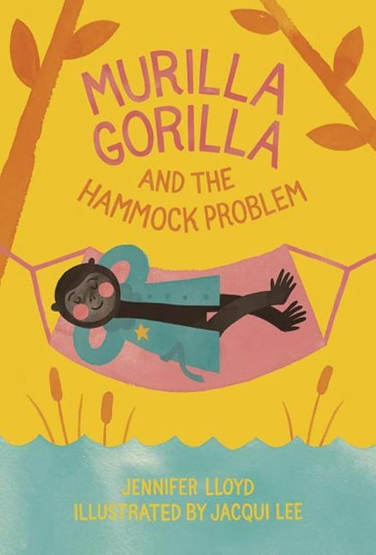 Murilla Gorilla and the Hammock Problem (Murilla Gorilla, 3) cover image