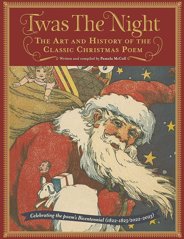 Twas the Night: The Art and History of the Classic Christmas Poem cover image
