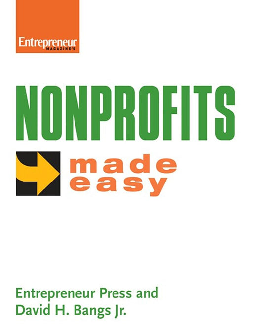 Nonprofits Made Easy: The Social Networking Toolkit for Business (Entrepreneur's Made Easy) cover image