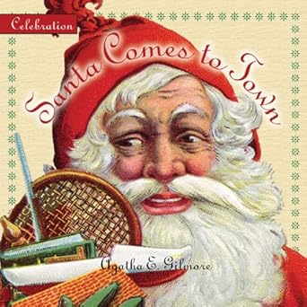 Celebration: Santa Comes to Town cover image