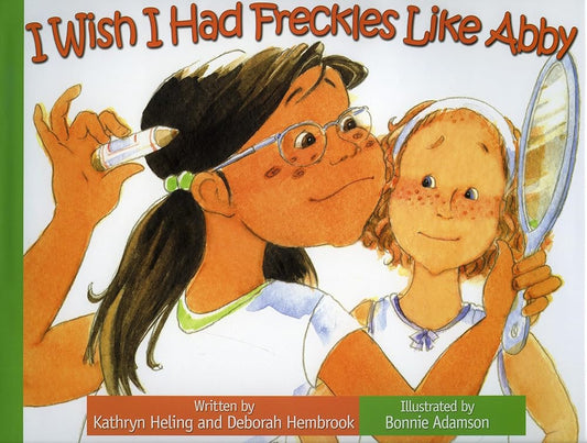 I Wish I Had Freckles Like Abb cover image