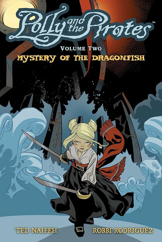 Polly and the Pirates Vol. 2: Mystery of the Dragonfish (2) cover image