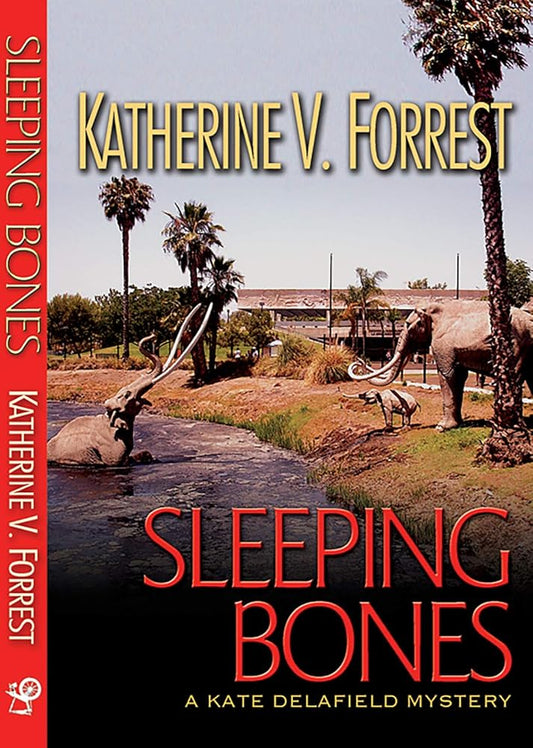 Sleeping Bones (A Kate Delafield Mystery Series, 7) cover image