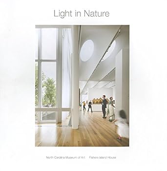 Light in Nature: North Carolina Museum of Art: Fisher Island House cover image