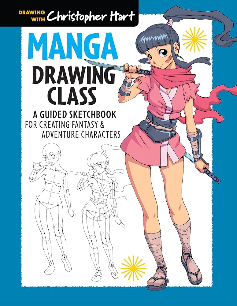 Manga Drawing Class: A Guided Sketchbook for Creating Fantasy & Adventure Characters cover image