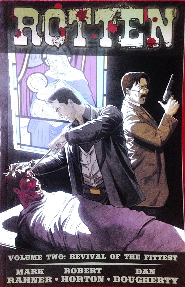 Rotten Volume 2: Revival Of The Fittest (ROTTEN TP) cover image