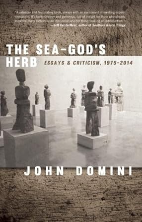 The Sea-God's Herb: Reviews and Essays cover image