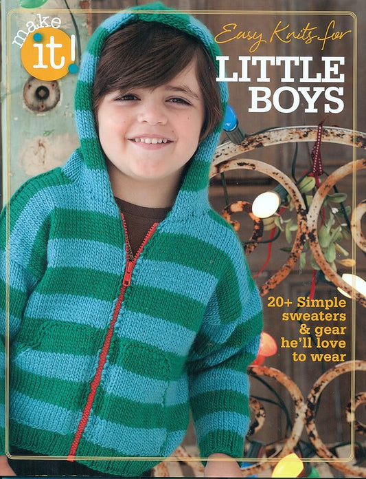 Easy Knits for Little Boys-20+ Simple Sweaters & Gear He will Love to Wear cover image