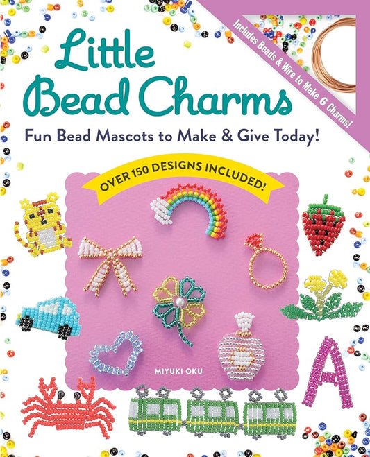 Little Bead Charms: Fun Bead Mascots To Make & Give Today! cover image