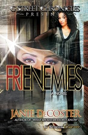 Frienemies (G Street Chronicles Presents) cover image
