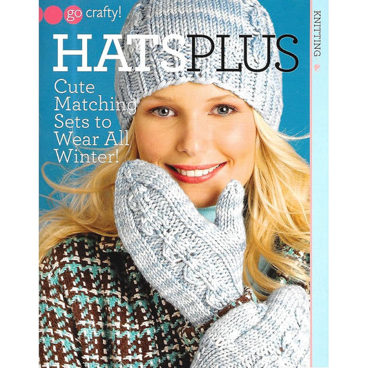 Hats Plus-Cute Knit Matching Sets to Wear all Winter! cover image