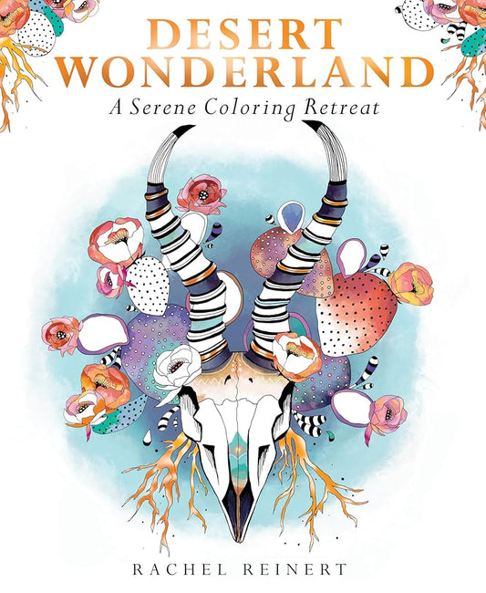 Desert Wonderland: A Serene Coloring Retreat – A Relaxing Coloring Book of Cactus and Succulents for Adults (Coloring Wonderland) cover image