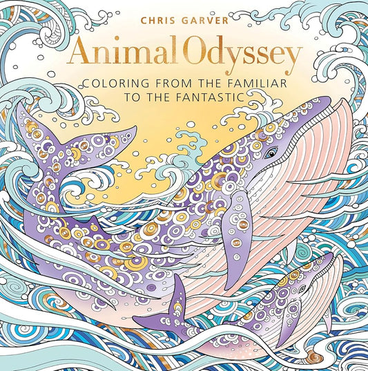Animal Odyssey: Coloring from the Familiar to the Fantastic cover image