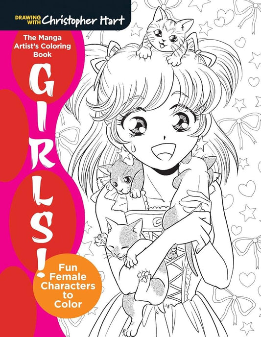 The Manga Artist's Coloring Book: Girls!: Fun Female Characters to Color cover image