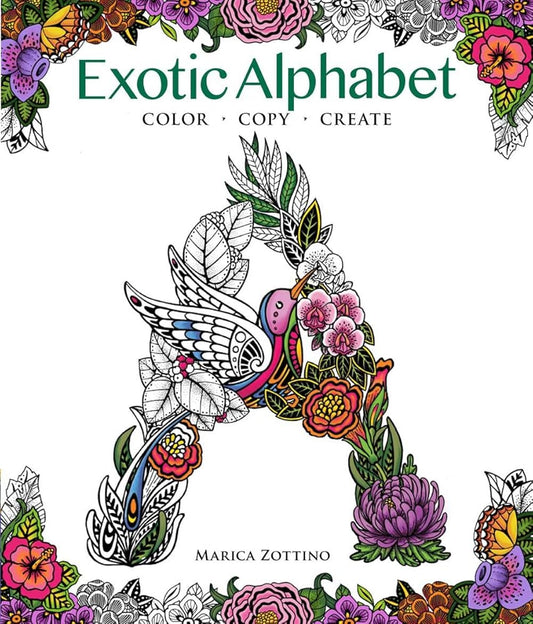 Exotic Alphabet: Color, Copy, Create cover image