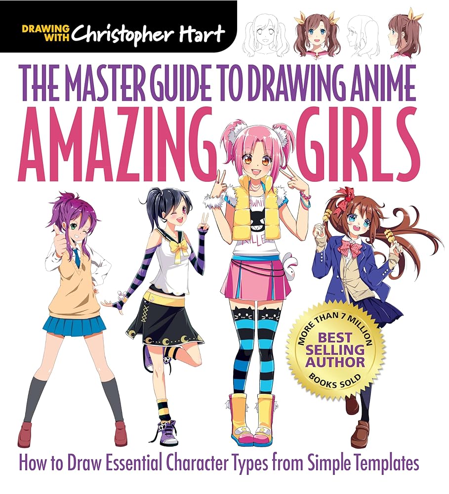 Master Guide to Drawing Anime: Amazing Girls: How to Draw Essential Character Types from Simple Templates – A How to Draw Anime / Manga Step by Step ... Master Guide to Drawing Anime) (Volume 2) cover image