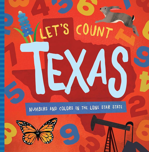 Let's Count Texas: Numbers and Colors in the Lone Star State (Let's Count Regional Board Books) cover image