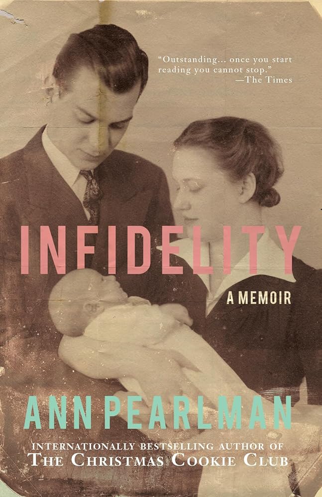Infidelity: A Memoir cover image