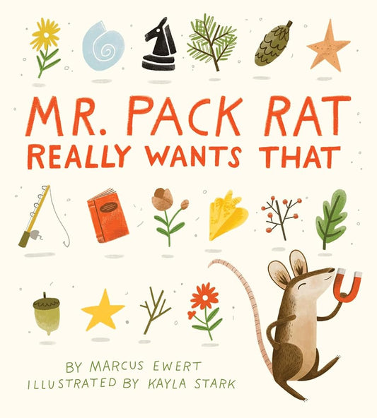 Mr. Pack Rat Really Wants That cover image