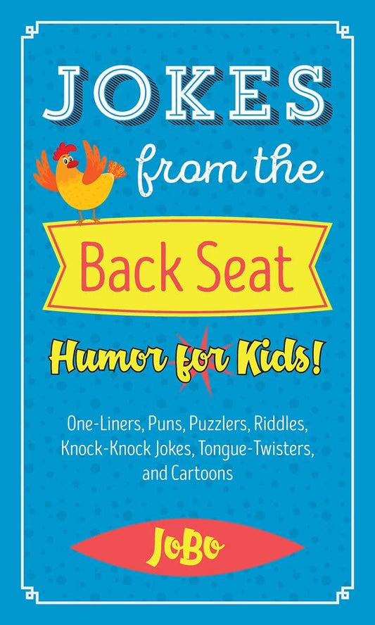 Jokes from the Back Seat: Humor for Kids! cover image
