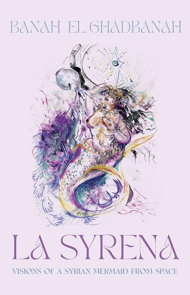La Syrena: Visions of a Syrian Mermaid from Space cover image