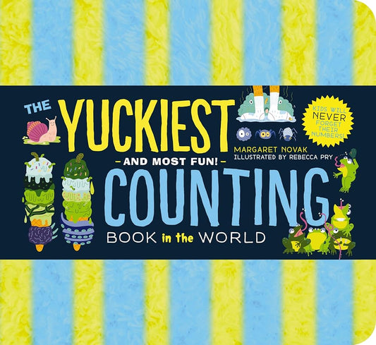 The Yuckiest Counting Book in the World!: Kids will Never Forget Their Numbers! (The Yuckiest Library) cover image
